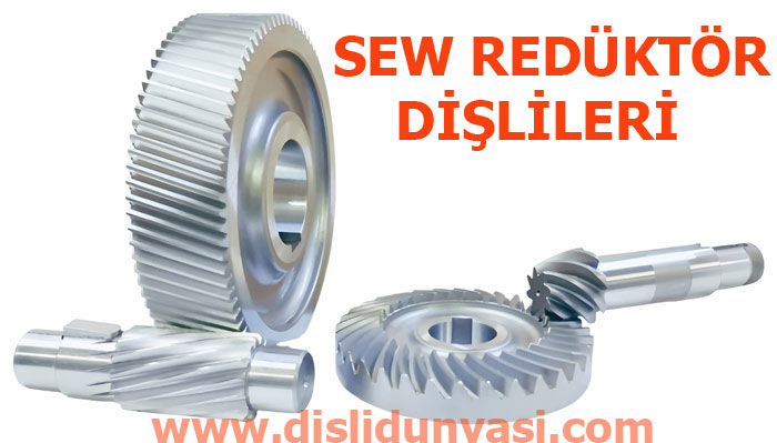 Sew Redüktör Dişlisi
